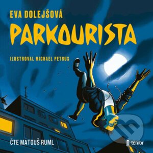 Parkourista - Eva Dolejšová