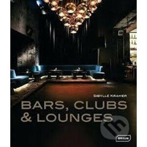 Bars, Clubs and Lounges - Sibylle Kramer