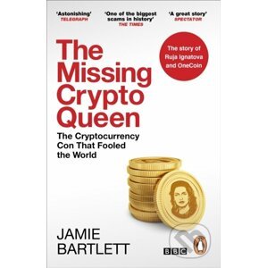 The Missing Cryptoqueen - Jamie Bartlett