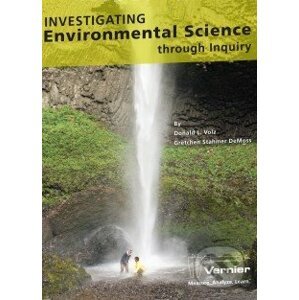 Investigating Environmental Science through Inquiry - Donald Volz a kol.