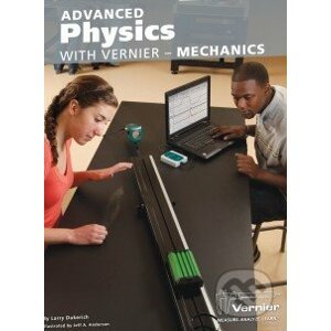 Advanced Physics with Vernier - Mechanics - Larry Dukerich