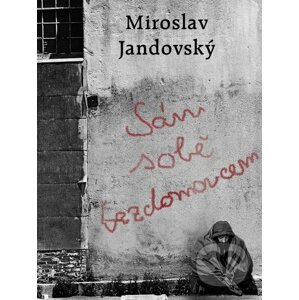 E-kniha Sám sobě bezdomovcem - Miroslav Jandovský