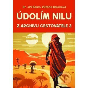 E-kniha Údolím Nilu - Jiří Baum, Růžena Baumová