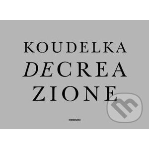 Koudelka: Decreazione - Josef Koudelka