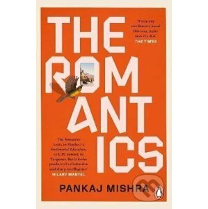 The Romantics - Pankaj Mishra