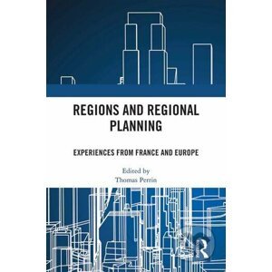 Regions and Regional Planning - Thomas Perrin