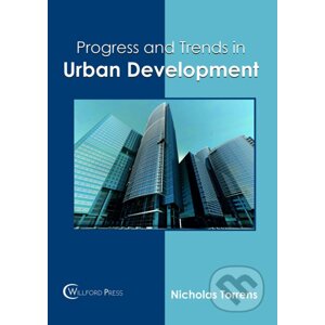Progress and Trends in Urban Development - Nicholas Torrens