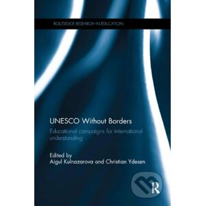 UNESCO Without Borders - Aigul Kulnazarova, Christian Ydesen