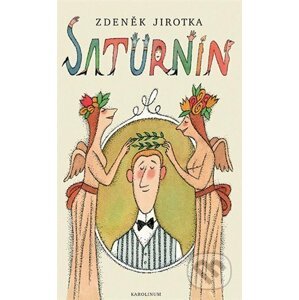 Saturnin - Zdeněk Jirotka, Adolf Born (ilustrátor)
