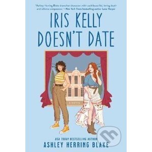 Iris Kelly Doesn´t Date - Ashley Blake Herring