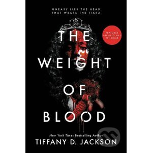 The Weight of Blood - D. Tiffany Jackson