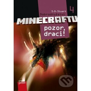 Dobrodružství Minecraftu 4: Pozor, draci! - S.D. Stuart