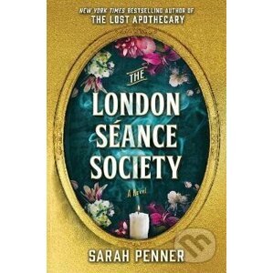 London Seance Society - Sarah Penner