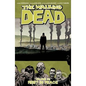 The Walking Dead 32 - Robert Kirkman, Charlie Adlard (Ilustrátor), Stefano Gaudiano (Ilustrátor), Cliff Rathburn (Ilustrátor), Dave Stewart (Ilustrátor)