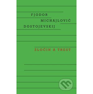 E-kniha Zločin a trest - Fiodor Michajlovič Dostojevskij