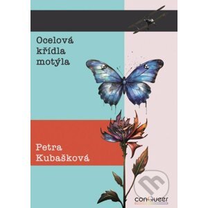 E-kniha Ocelová křídla motýla - Petra Kubašková