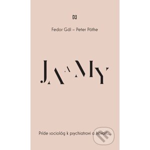 E-kniha Ja a My - Peter Pöthe, Fedor Gál