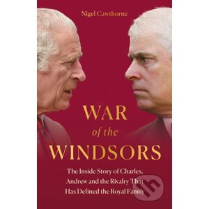 War of the Windsors - Nigel Cawthorne