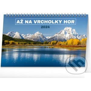 Stolní kalendář Až na vrcholky hor 2024 - Presco Group