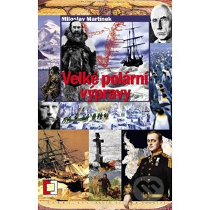E-kniha Velké polární výpravy - Miloslav Martínek