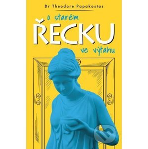 E-kniha O starém Řecku ve výtahu - Theodor Papakostas