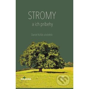 E-kniha Stromy a ich príbehy - Daniel Kollár