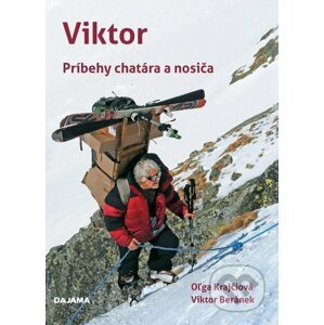 E-kniha Viktor - príbehy chatára a nosiša - Oľga Krajčiová, Viktor Beránek