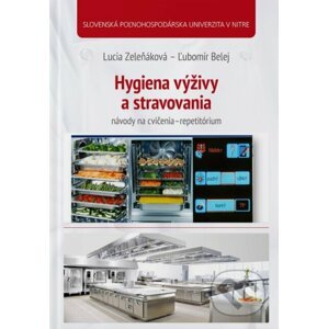 Hygiena výživy a stravovania - Lucia Zeleňáková