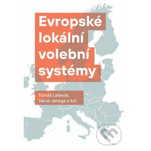 Evropské lokální volební systémy - Tomáš Lebeda