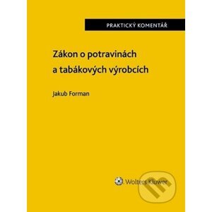 Zákon o potravinách a tabákových výrobcích - Jakub Forman