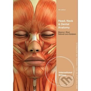 Head, Neck and Dental Anatomy - Deborah Levin-Goldstein