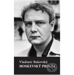 Moskevský proces - Vladimir Bukovskij