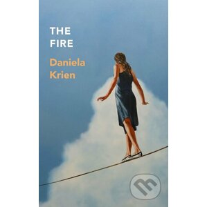The Fire - Daniela Krien