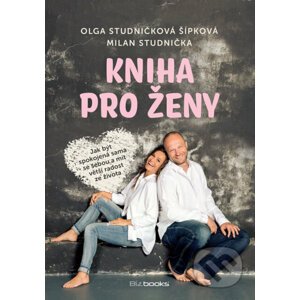 E-kniha Kniha pro ženy - Milan Studnička, Olga Studničková Šípková