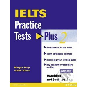 IELTS Practice Tests Plus 2 - Judith Wilson, Morgan Terry