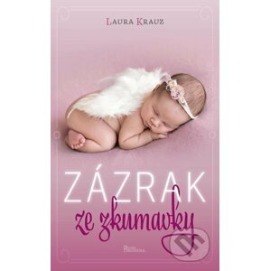 E-kniha Zázrak ze zkumavky - Laura Krauz
