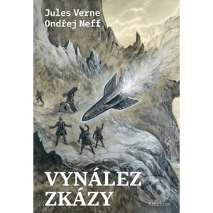 Vynález zkázy - Jules Verne, Ondřej Neff, Karel Jerie (Ilustrátor)