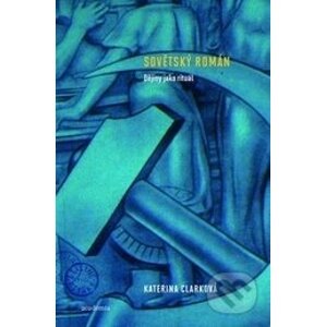 Sovětský román - Katerina Clarková