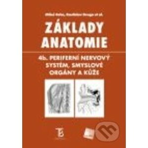 Základy anatomie - Miloš Grim, Rastislav Druga