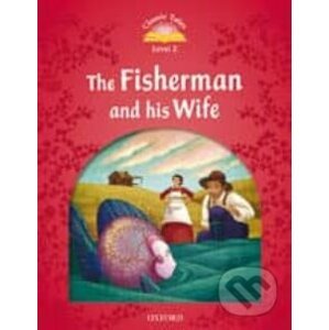 Classic Tales new 2: The Fisherman and His Wife e-Book & Audio Pack - Oxford University Press
