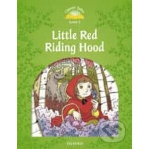 Classic Tales new 3: Little Red Riding Hood e-Book & Audio Pack - Oxford University Press