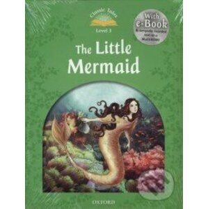 Classic Tales new 3: The Little Mermaid e-Book & Audio Pack - Oxford University Press