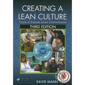 Creating a Lean Culture (Third Edition) - David Mann