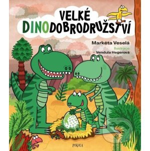 Velké dinodobrodružství - Markéta Veselá, Vendula Hegerová (ilustrátor)