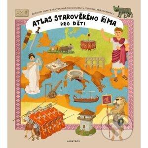 Atlas starověkého Říma pro děti - Tomáš Tůma (Ilustrátor)