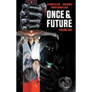 Once & Future, Vol. 1: The King Is Undead - Kieron Gillen, Dan Mora (Ilustrátor), Tamra Bonvillain (Ilustrátor)