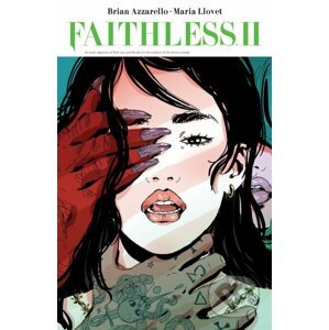 Faithless II - Brian Azzarello, Maria Llovet (Ilustrátor)
