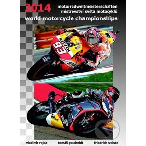 Mistrovství světa motocyklů 2014 - Vladimír Rejda, Tomáš Gescheidt, Fiedrich Weisse