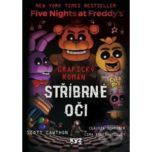 Five Nights at Freddy's: Stříbrné oči - Scott Cawthon, Claudia Schroder (Ilustrátor)