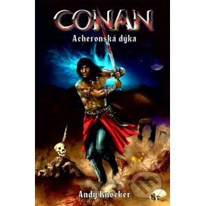 Conan - Acheronská dýka - Andy Knocker